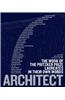 Architect: The Work of the Pritzker Prize Laureates in Their Own Words