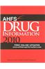 AHFS Drug Information 2010