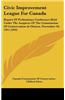 Civic Improvement League for Canada: Report of Preliminary Conference Held Under the Auspices of the Commission of Conservation at Ottawa, November 19