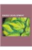 Energy Development: Dysprosium, Kardashev Scale, Wireless Energy Transfer, Renewable Energy Commercialization, Microgeneration, Clean Coal