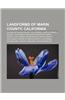 Landforms of Marin County, California: Islands of Marin County, California, Lakes of Marin County, California, Mountain Ranges of Marin County