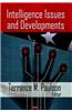 Intelligence Issues and Developments