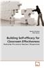 Building Self-Efficacy for Classroom Effectiveness