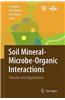 Soil Mineral -- Microbe-Organic Interactions