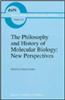 Philosophy and History of Molecular Biology