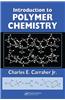Introduction to Polymer Chemistry