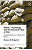 Ethics, Technology and the American Way of War: Cruise Missiles and Us Security Policy