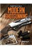 Gun Digest Guide to Modern Shotgunning