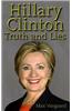Hillary Clinton: Truth and Lies