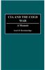 The CIA and the Cold War: A Memoir