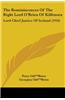 The Reminiscences of the Right Lord O'Brien of Kilfenora: Lord Chief Justice of Ireland (1916)