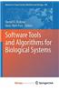Software Tools and Algorithms for Biological Systems
