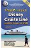 Passporter's Disney Cruise Line and its Ports of Call