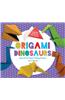 Origami Dinosaurs: Easy & Fun Paper-Folding Projects