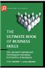 The Ultimate Book of Business Skills: The 100 Most Important Techniques for Being Successful in Business