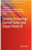Sensing Technology: Current Status and Future Trends III