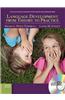Language Development from Theory to Practice [With CDROM]