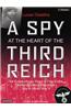 A Spy At The Heart Of The Third Reich