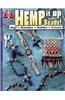 Hemp It Up with Beads!: Bags, Bracelets, Buddies, Crosses
