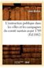 L'Instruction Publique Dans Les Villes Et Les Campagnes Du Comte Nantais Avant 1789 (Ed.1882)