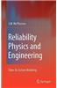 Reliability Physics and Engineering: Time-To-Failure Modeling