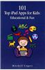 101 Top iPad Apps for Kids: Educational & Fun