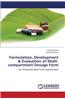 Formulation, Development & Evaluation of Multi-Compartment Dosage Form