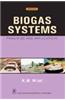 Biogas Systems: Principles and Applications