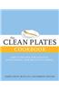 The Clean Plates Cookbook: Sustainable, Delicious, and Healthier Eating for Every Body