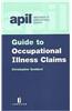 Apil Guide to Occupational Illness Claims