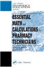 Essential Math and Calculations for Pharmacy Technicians