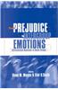 From Prejudice to Intergroup Relations: Differentiated Reactions to Social Groups