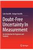 Doubt-Free Uncertainty in Measurement: An Introduction for Engineers and Students