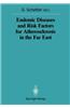 Endemic Diseases and Risk Factors for Atherosclerosis in the Far East