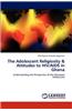 The Adolescent Religiosity & Attitudes to HIV/AIDS in Ghana