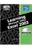 Learning Microsoft Office Excel 2003
