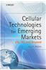 Cellular Technologies for Emerging Markets: 2G, 3G and Beyond