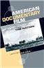 American Documentary Film: Projecting the Nation