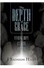 The Depth of Grace: Finding Hope at Rock Bottom