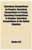 Speedway Competitions by Country: Speedway Competitions in Poland, Speedway Competitions in Sweden, Speedway Competitions in the United Kingdom