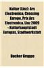 Kultur (Linz): Ars Electronica, Crossing Europe, Prix Ars Electronica, Linz 2009 - Kulturhauptstadt Europas, Stadtwerkstatt