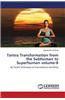 Tantra Transformation from the Subhuman to Superhuman Volume-8