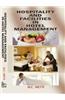 Hospitality and Facilities in Hotel Management