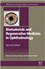 Biomaterials and Regenerative Medicine in Ophthalmology