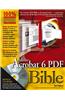 Adobe Acrobat 6 PDF Bible [With CDROM]