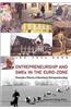 Entrepreneurship and SMEs in the Euro-Zone: Towards a Theory of Symbiotic Entrepreneurship