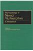 The Psychology of Sexual Victimization: A Handbook
