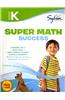 Kindergarten Super Math Success: Activities, Exercises, and Tips to Help You Catch Up, Keep Up, and Get Ahead