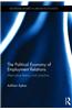 The Political Economy of Employment Relations: Alternative Theory and Practice