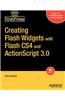 Creating Flash Widgets with Flash Cs4 and ActionScript 3.0